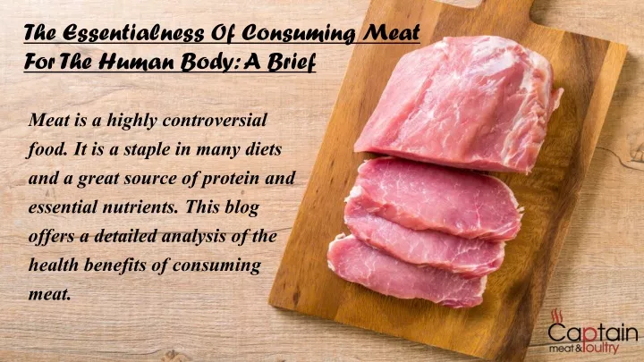 the essentialness of consuming meat for the human