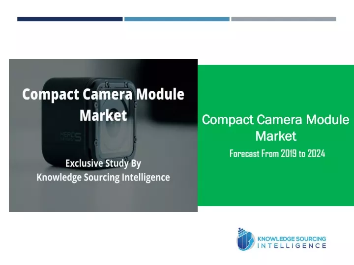 compact camera module market forecast from 2019