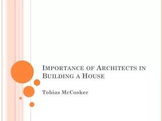 Importance of Architects in Building a House