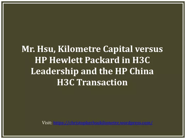 mr hsu kilometre capital versus hp hewlett