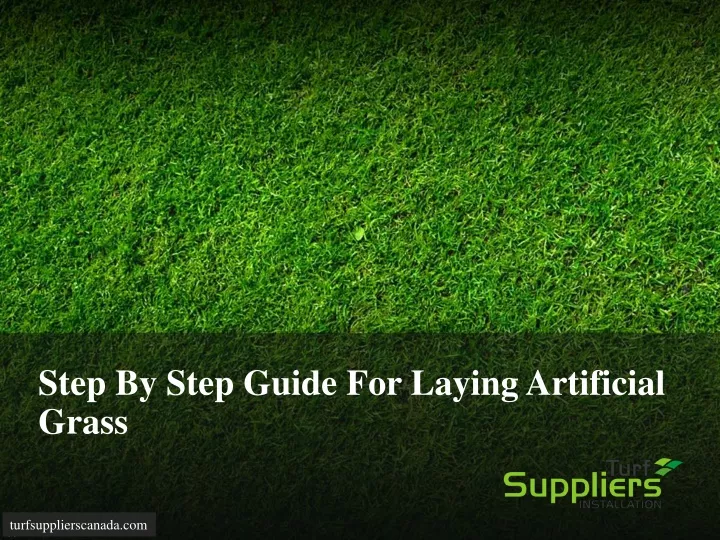 step by step guide for laying artificial grass