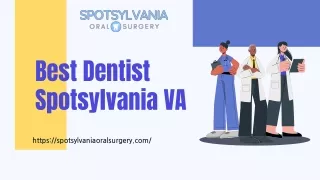 Role of Best Dentist in Spotsylvania VA - Spotsylvania Oral Surgery