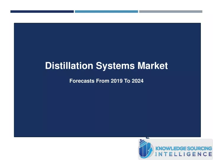 distillation systems market forecasts from 2019