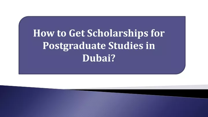 how to get scholarships for postgraduate studies