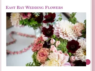 East Bay Wedding Flowers