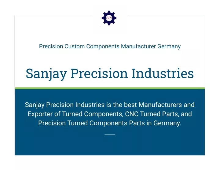 precision custom components manufacturer germany
