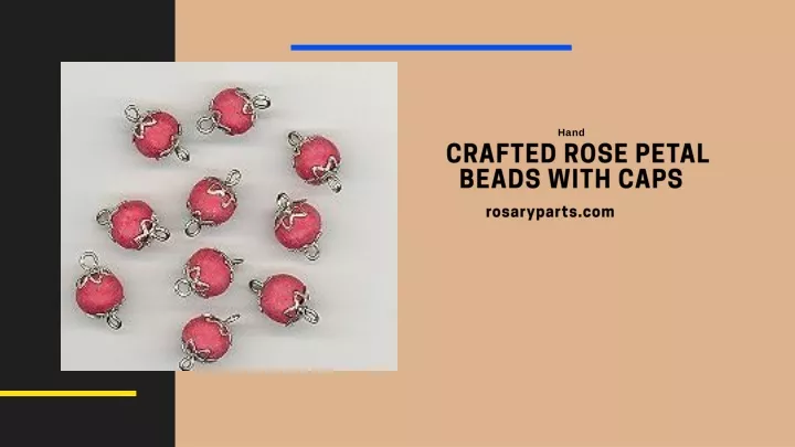 hand crafted rose petal beads with caps