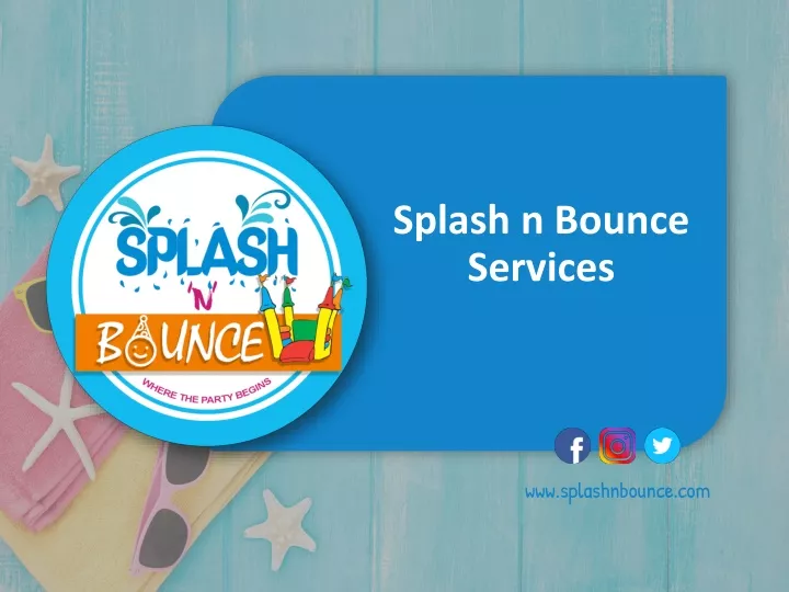 splash n bounce services