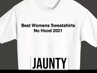Best Womens Sweatshirts No Hood 2021 - ShopJaunty