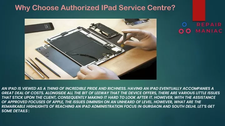 why choose authorized ipad service centre