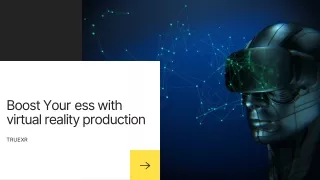 boost your busin ess with virtual reality