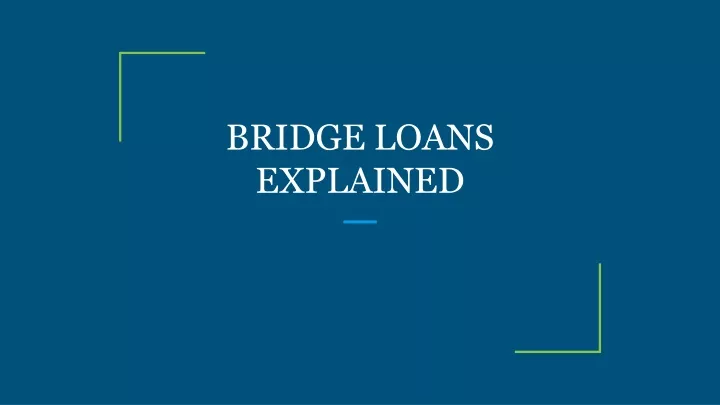 bridge loans explained