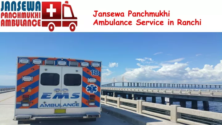 jansewa panchmukhi ambulance service in ranchi