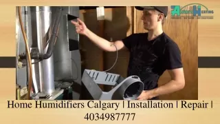 Home Humidifiers Calgary | Installation | Repair | 4034987777
