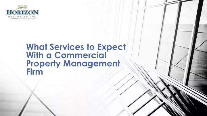 what services to expect with a commercial property management firm
