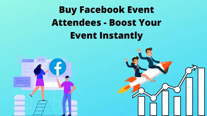 buy facebook event attendees boost your event