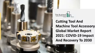 cutting tool and machine tool accessory global