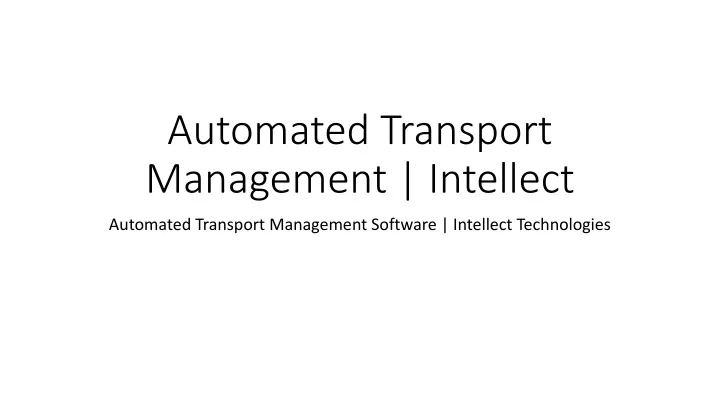 automated transport management intellect