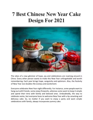 7 Best Chinese New Year Cake Design For 2021 | Chinese New Year Cake Singapore