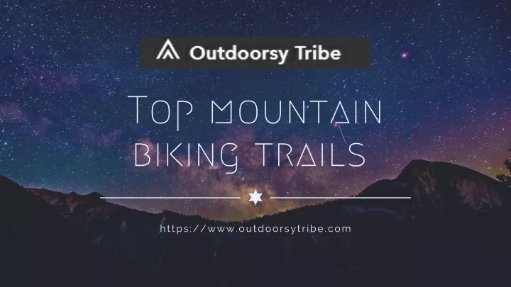 top mountain biking trails