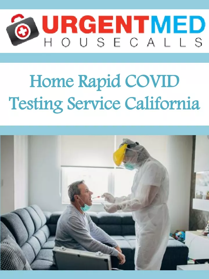 home rapid covid testing service california