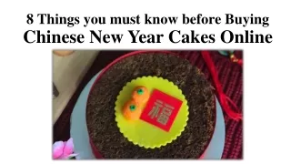 8 Things you must know before Buying Chinese New Year Cakes Online