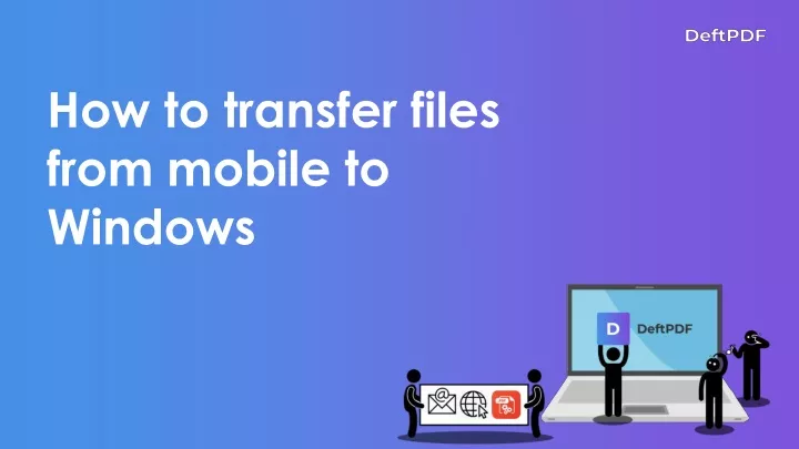 how to transfer files from mobile to windows