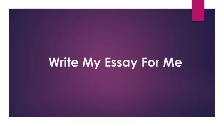 write my essay for me