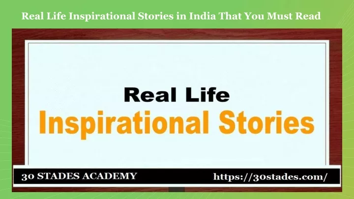 real life inspirational stories in india that