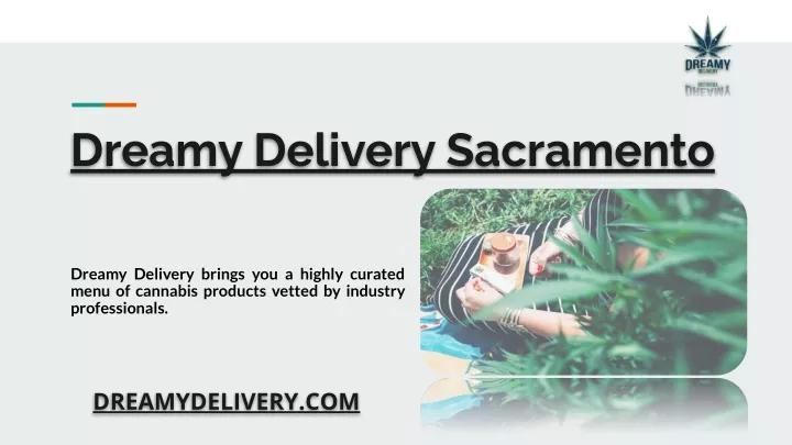 dreamy delivery sacramento