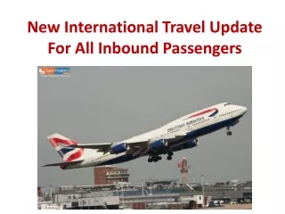 new international travel update for all inbound passengers