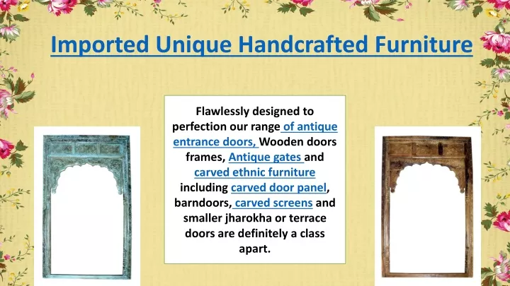 imported unique handcrafted furniture