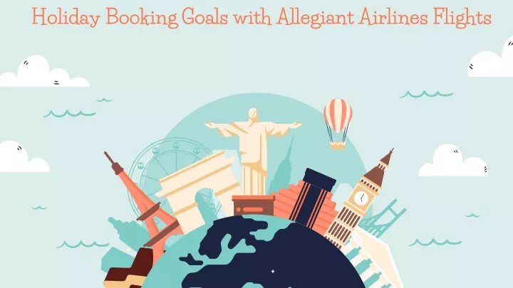 holiday booking goals with allegiant airlines flights