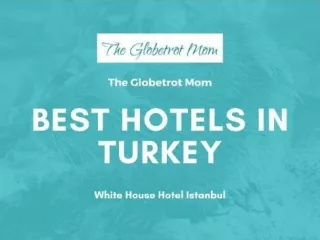 Best Hotel in Turkey