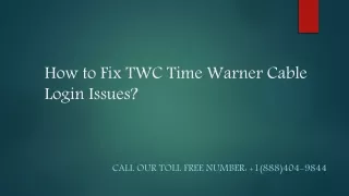 How to Fix TWC Time Warner Cable Login Issues?