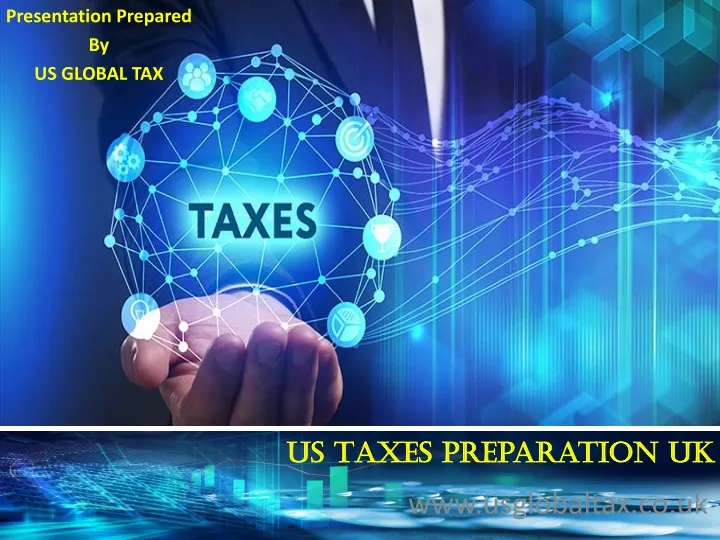 us taxes preparation uk