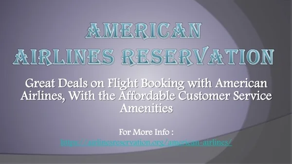 American Airlines Reservations Helpdesk for Great Deals On Flight Bookings