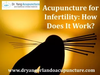 acupuncture for infertility how does it work
