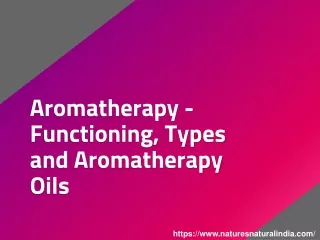 aromatherapy functioning types and aromatherapy oils