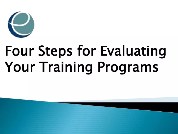 four steps for evaluating your training programs