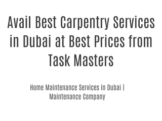 Avail Best Carpentry Services in Dubai at Best Prices from Task Masters