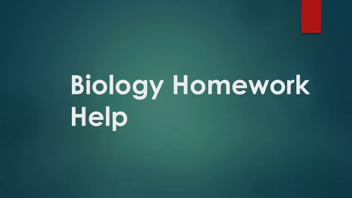 biology homework help