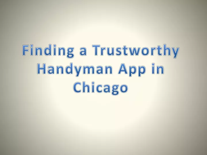 finding a trustworthy handyman app in chicago