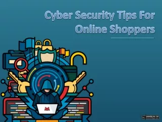 Cybersecurity Tips For The Online Shoppers for secure shopping experience