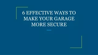 6 effective ways to make your garage more secure