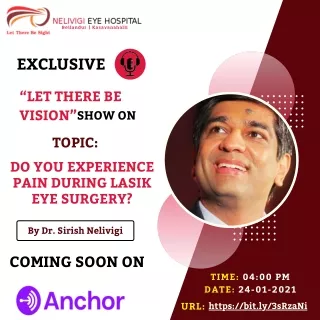 Podcast Schedule on LASIK Surgery - Best Eye Hospitals in Bellandur, Bangalore - Nelivigi Eye Hospital