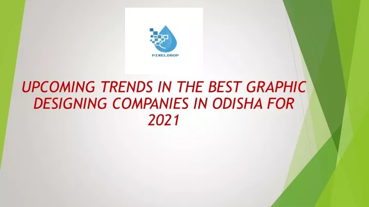 upcoming trends in the best graphic designing companies in odisha for 2021