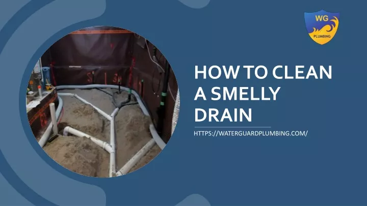how to clean a smelly drain