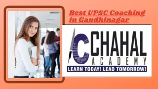 Best UPSC Coaching in Gandhinagar - Chahal Academy