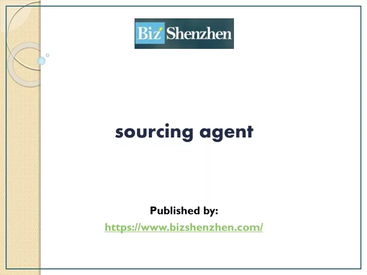 sourcing agent published by https www bizshenzhen com